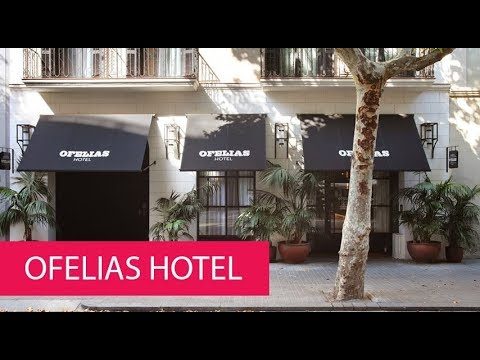Ofelias Hotel Barcelona Catalonia — Property
