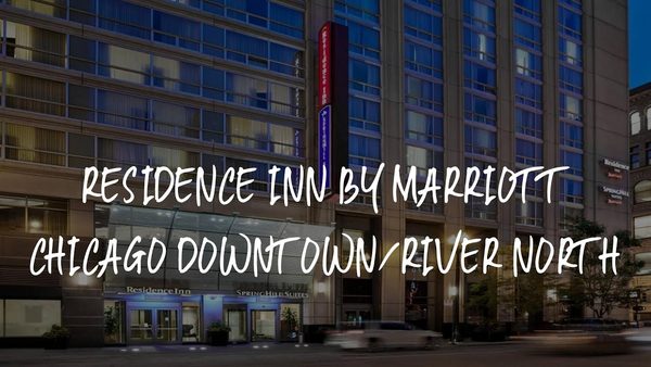 Residence Inn by Marriott Chicago Downtown River North — Property