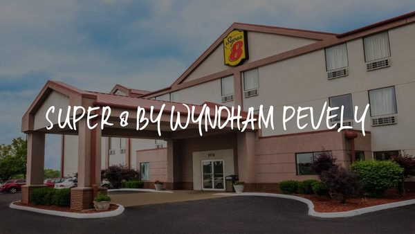 Super 8 by Wyndham Pevely — Property