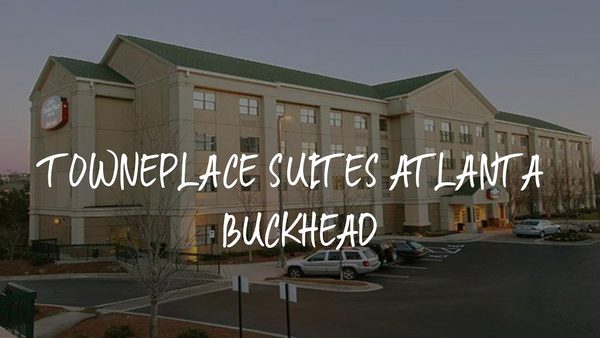 TownePlace Suites Atlanta Buckhead — Property