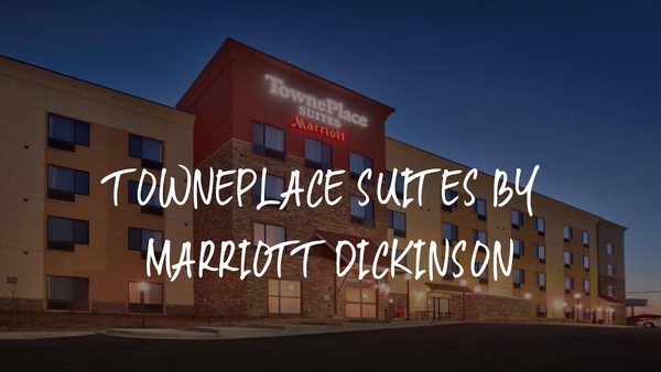 TownePlace Suites by Marriott Dickinson — Property