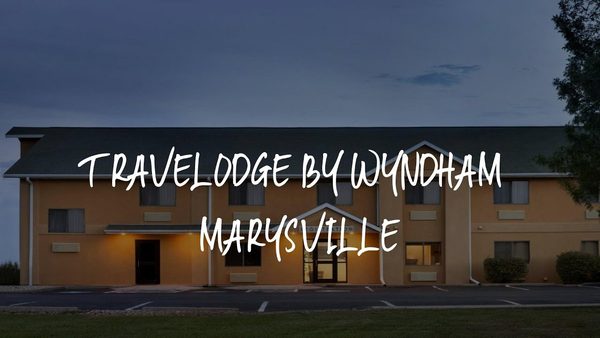 Travelodge by Wyndham Marysville — Property