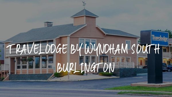 Travelodge by Wyndham South Burlington — Property