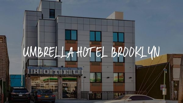 Umbrella Hotel Brooklyn New York City New York — Property