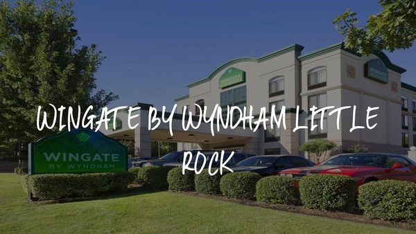Wingate By Wyndham North Little Rock — Property
