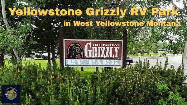 Yellowstone Grizzly RV Park — Property