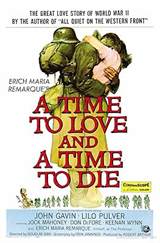 A Time to Love and a Time to Die