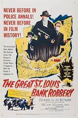 The St. Louis Bank Robbery