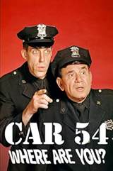 Car 54, Where Are You?