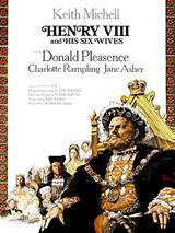 Henry VIII and His Six Wives