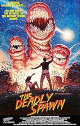 The Deadly Spawn