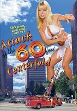 Attack of the 60 Foot Centerfolds