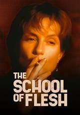 The School of Flesh