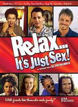 Relax... It's Just Sex
