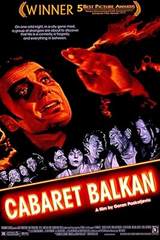 Cabaret Balkan (1998) poster