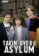 Takin' Over the Asylum