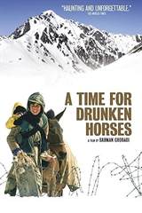 A Time for Drunken Horses