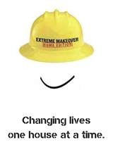 Extreme Makeover: Home Edition