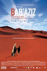 Bab'Aziz: The Prince That Contemplated His Soul