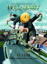 Wal-Mart: The High Cost of Low Price (2005) poster