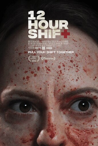 12 Hour Shift (2020) poster