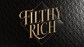 Filthy Rich