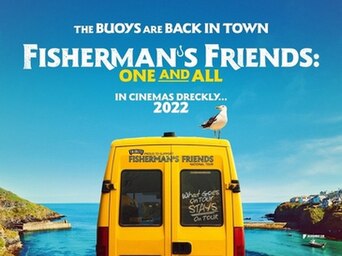 Fisherman's Friends: One and All