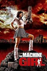 The Machine Girl (2008) poster