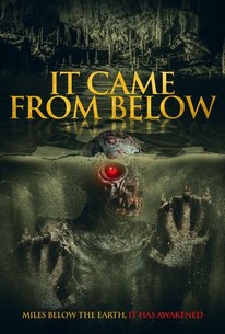 It Came from Below