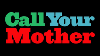 Call Your Mother