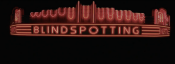 Blindspotting