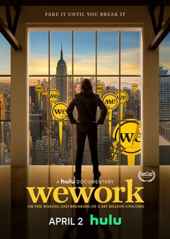 WeWork: or The Making and Breaking of a $47 Billion Unicorn
