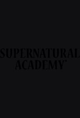 Supernatural Academy