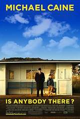 Is Anybody There? (2008) poster
