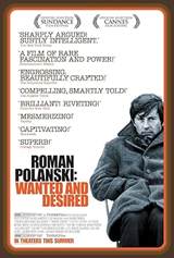 Roman Polanski: Wanted and Desired (2008) poster