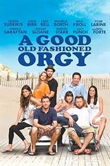 A Good Old Fashioned Orgy (2011) poster