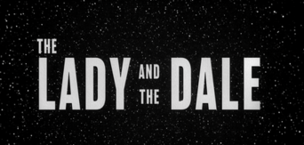 The Lady and the Dale