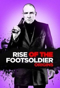 Rise of the Footsoldier: Origins