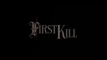 First Kill