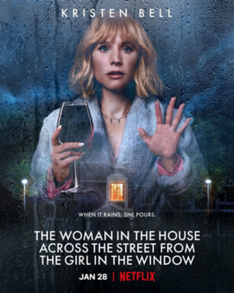 The Woman in the House Across the Street from the Girl in the Window