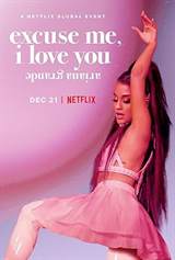 Ariana Grande: Excuse Me, I Love You (2020) poster