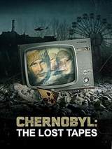 Chernobyl: The Lost Tapes