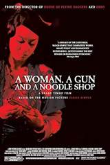 A Woman, a Gun and a Noodle Shop