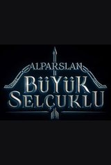 Alparslan: The Great Seljuks