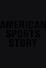 American Sports Story