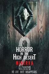 Horror in the High Desert 2: Minerva