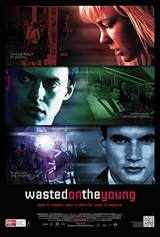 Wasted on the Young