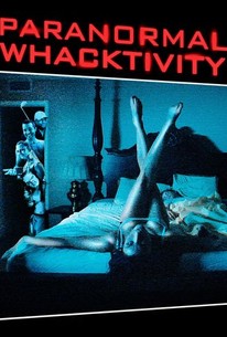 Paranormal Whacktivity