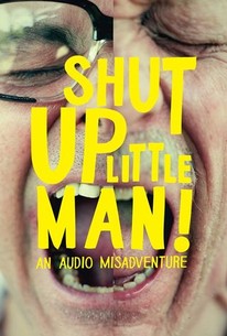 Shut Up Little Man
