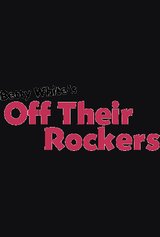 Betty White's Off Their Rockers